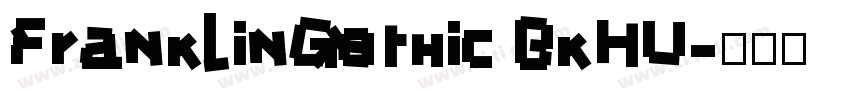 FranklinGothic BkHU字体转换